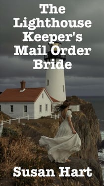 The Lighthouse  Keeper's Mail Order Bride