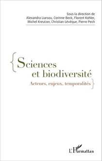 Sciences et biodiversité - Acteurs, enjeux, temporalités