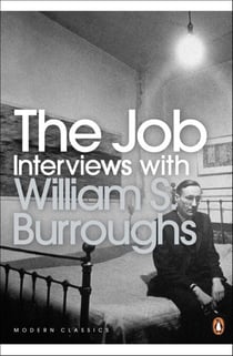 The Job - Interviews with William S. Burroughs