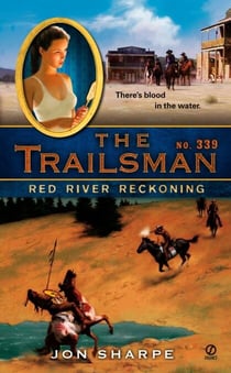 The Trailsman #339 - Red River Reckoning