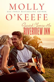 Second Chance At The Riverview Inn - The Riverview Inn
