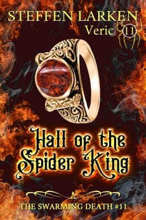 Hall of the Spider King - The Swarming Death, #11