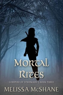 Mortal Rites - Company of Strangers, #3
