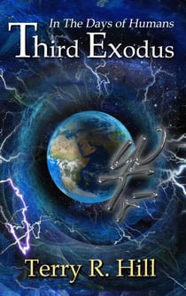 Third Exodus - In the Days of Humans, #1