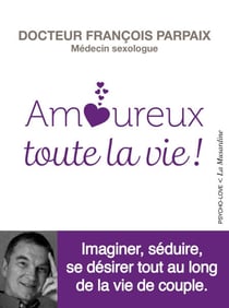 Amoureux toute la vie