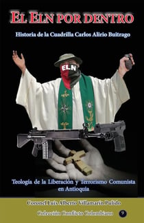 El Eln por dentro - Conflicto armado en Colombia, #9