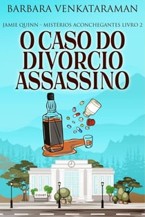 O Caso do Divórcio Assassino - Jamie Quinn - Mistérios Aconchegantes, #2