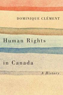 Human Rights in Canada - A History
