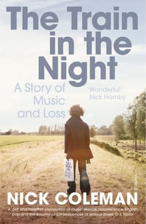 The Train in the Night - A Story of Music and Loss