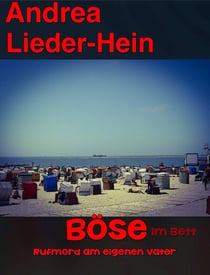 BÖSE im Bett - Rufmord am eigenen Vater