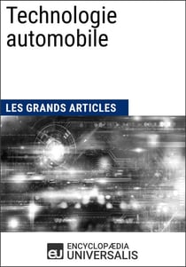Technologie automobile - Les Grands Articles d'Universalis