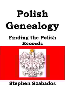 Polish Genealogy: Finding the Polish Records