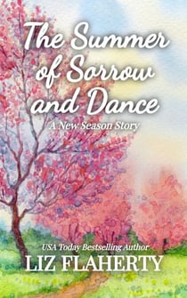 The Summer of Sorrow and Dance - A New Season, #3