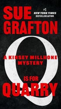 Q Is For Quarry - A Kinsey Millhone Novel