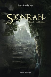Sionrah - Tome 1 - Les Héritières