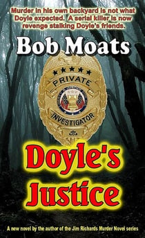Doyle's Justice - Arthur Doyle, P.I. Series, #2