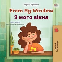 From My Window ? ???? ????? - English Ukrainian Bilingual Collection