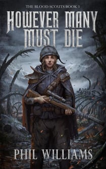 However Many Must Die - The Blood Scouts, #1
