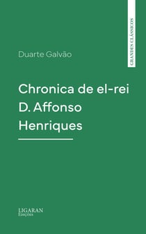 Chronica de el-rei D. Affonso Henriques