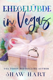 Ehegelübde in Vegas - Vegas Vows, #3