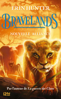 Bravelands - tome 1 Nouvelle alliance