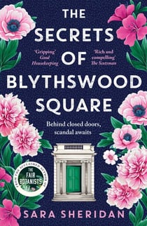 The Secrets of Blythswood Square - The gripping and scandalous new 2024 Scottish historical novel from the acclaimed author of The Fair Botanists