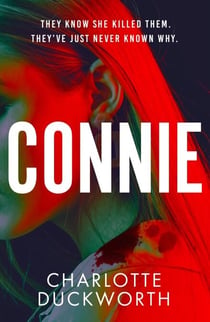 Connie - An unputdownable thriller with a twist that will keep you guessing