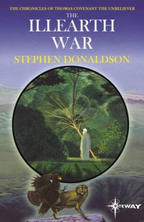 The Illearth War - The Chronicles of Thomas Covenant Book Two