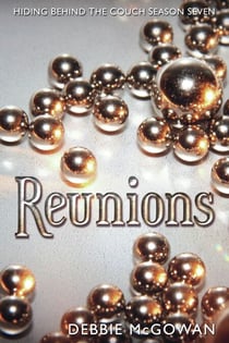 Reunions - Hiding Behind The Couch, #32