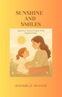 Sunshine and  Smiles