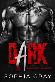 Dark (Book 1) - Emerald Saints MC, #1