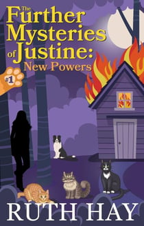 New Powers - The Further Mysteries of Justine, #1