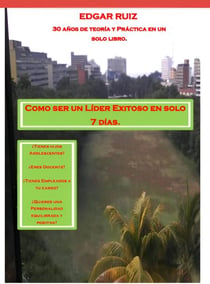 Cómo ser un Líder exitoso en solo 7 dias