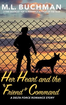 Her Heart and the “Friend” Command - Delta Force Short Stories, #7