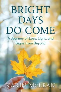 Bright Days Do Come