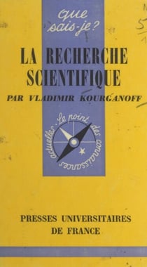 La recherche scientifique