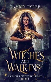 Witches & Walk-Ins - Castle Point Witch, #1