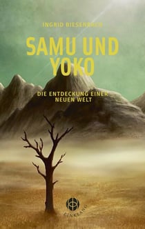 Samu und Yoko - Die Entdeckung einer neuen Welt