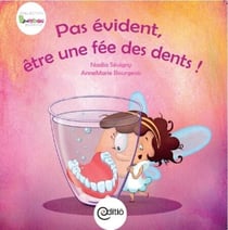 Pas évident d'être une fée des dents - Collection BAMBOU
