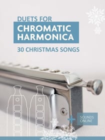 Duets for Chromatic Harmonica - 30 Christmas Songs + Sounds Online