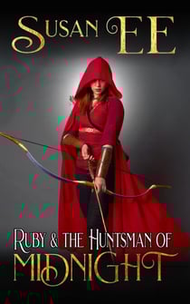 Ruby &amp; the Huntsman of Midnight - Midnight Tales
