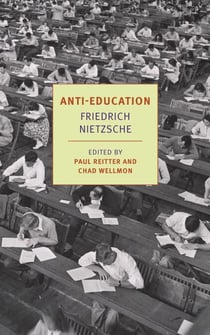 Anti-Education - On the Future of Our Educational Institutions
