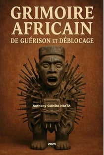 Grimoire Africain de Guérison et Déblocage - 001, #1