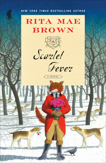 Scarlet Fever - A Novel
