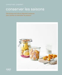 Conserver les saisons - bocaux et condiments