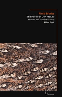 Field Marks - The Poetry of Don McKay