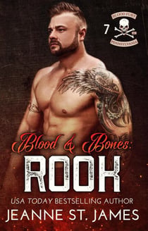 Blood & Bones: Rook - Blood Fury MC, #7