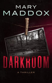 Darkroom: A Thriller - Kelly Durrell, #1