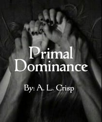Primal Dominance