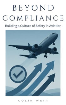 Beyond Compliance - Building a Culture of Safety in Aviation